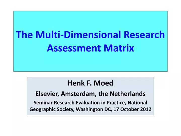 the multi dimensional research assessment matrix