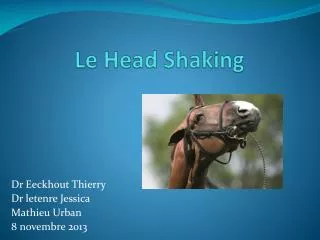 le head shaking