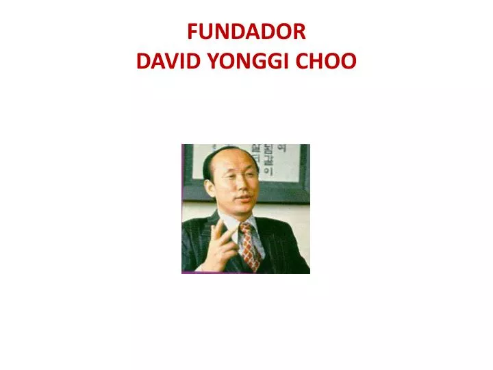fundador david yonggi choo