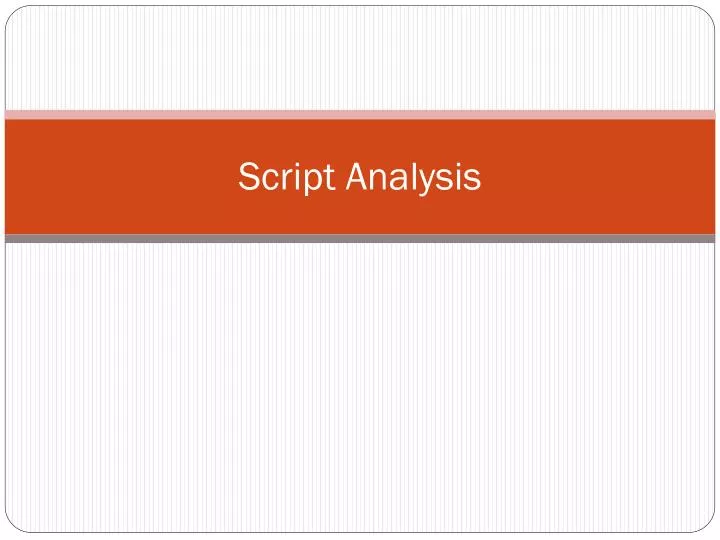 script analysis