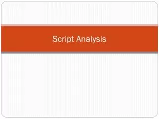 Script Analysis