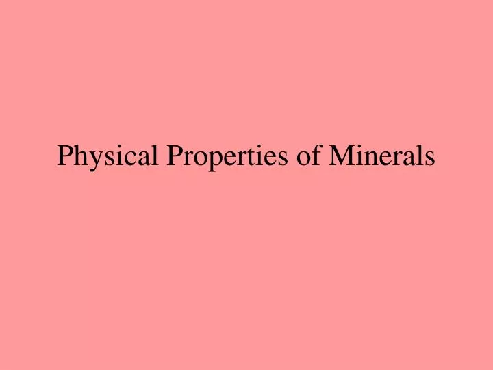 physical properties of minerals