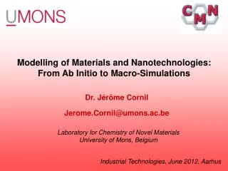 Modelling of Materials and Nanotechnologies: From Ab Initio to Macro-Simulations