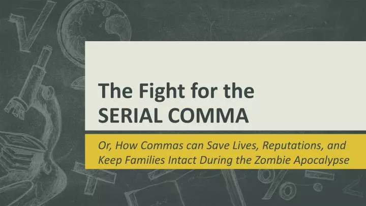 the fight for the serial comma