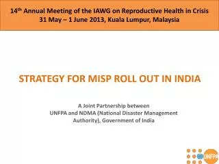 STRATEGY FOR MISP ROLL OUT IN INDIA