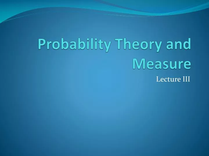 probability theory and measure