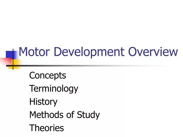 motor development overview
