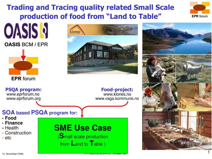 trading and tracing quality related small scale production of food from land to table