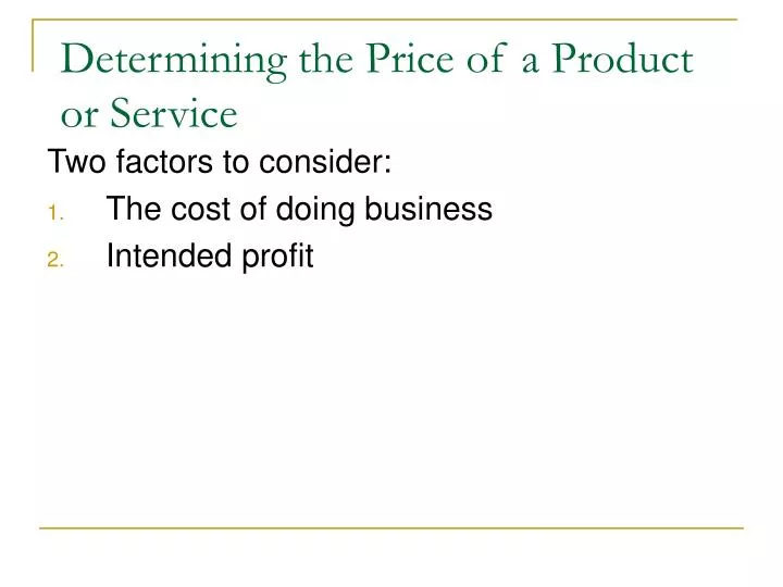 determining the price of a product or service