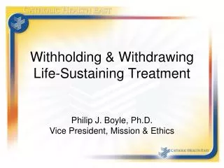 Withholding &amp; Withdrawing Life-Sustaining Treatment