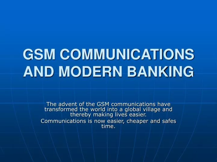 gsm communications and modern banking