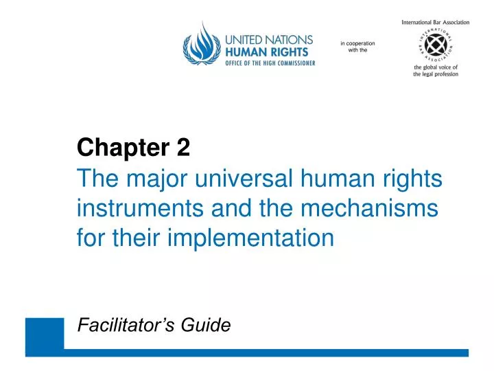 chapter 2 the major universal human rights instruments and the mechanisms for their implementation