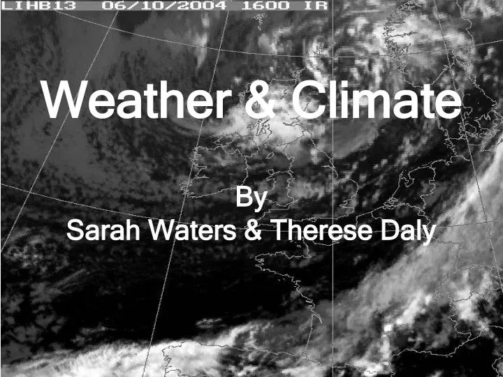 weather climate by sarah waters therese daly