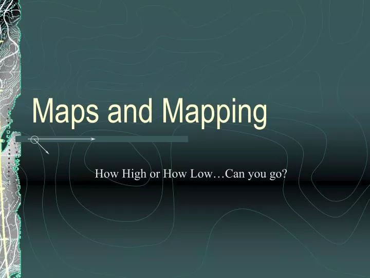 maps and mapping