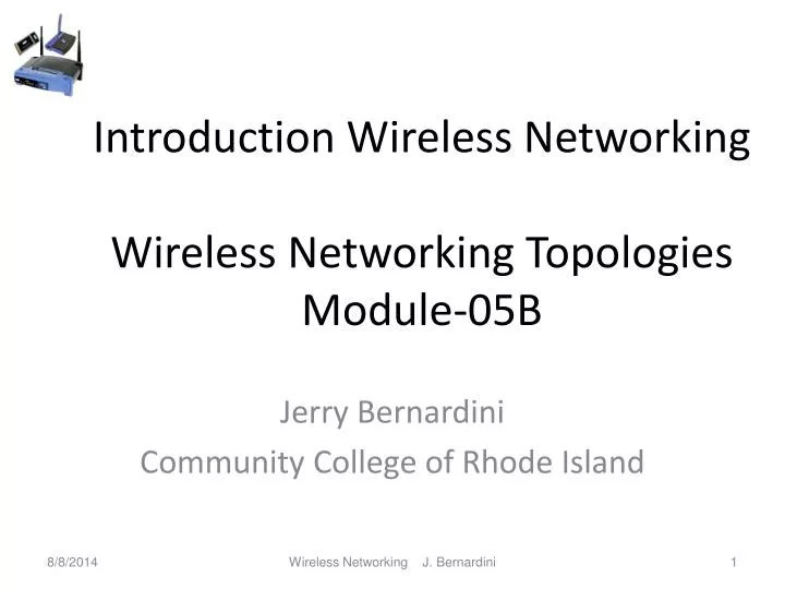 introduction wireless networking wireless networking topologies module 05b