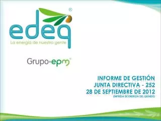 informe de gesti n junta directiva 252 28 de septiembre de 2012 empresa de energ a del quind o