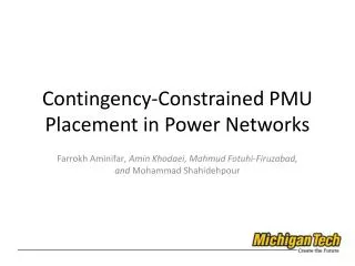 Contingency-Constrained PMU Placement in Power Networks