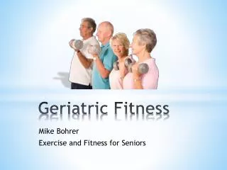 Geriatric Fitness