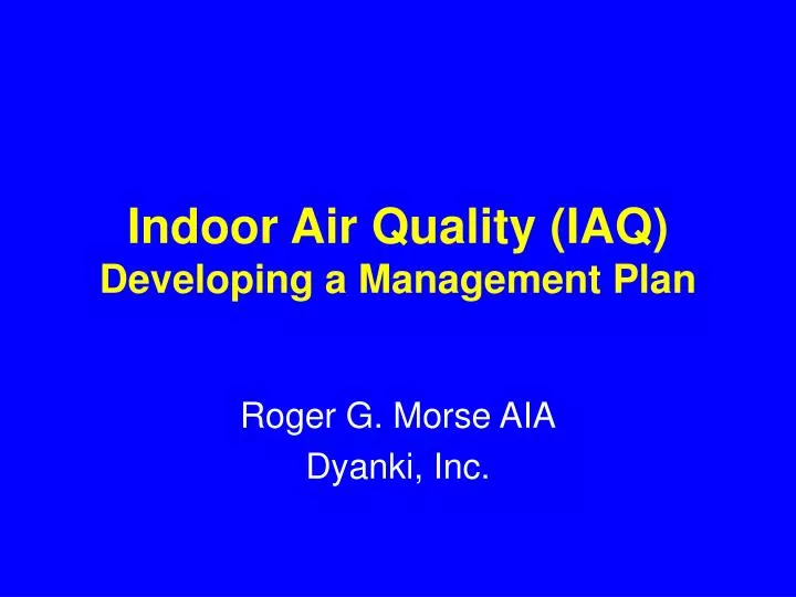 indoor air quality iaq developing a management plan