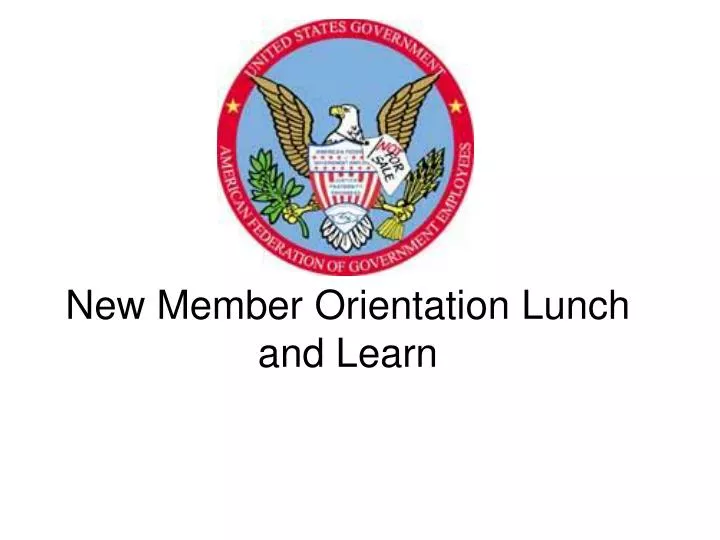 new member orientation lunch and learn