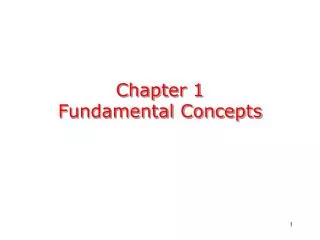 Chapter 1 Fundamental Concepts
