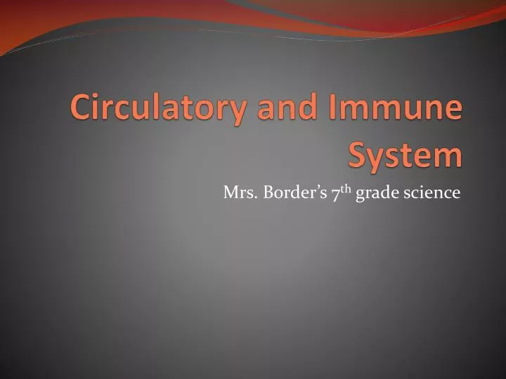 circulatory and immune system