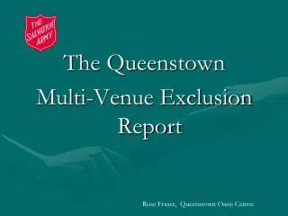 The Queenstown Multi-Venue Exclusion Report