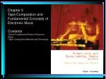 Chapter 5 Tape Composition and Fundamental Concepts of Electronic Music - slide 1