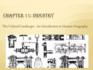 Chapter 11: Industry