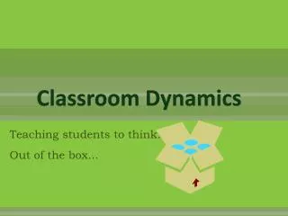 Classroom Dynamics