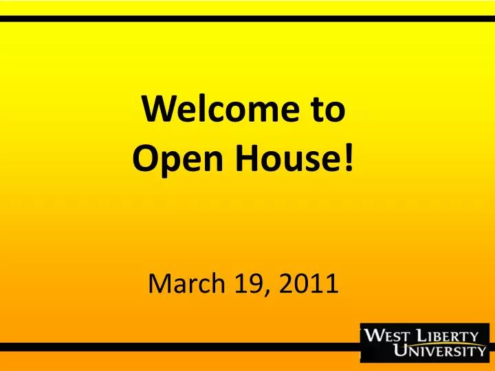 welcome to open house