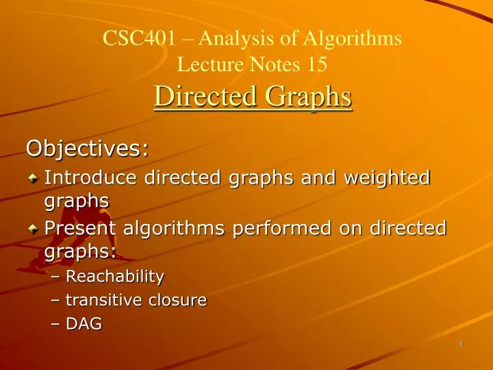 csc401 analysis of algorithms lecture notes 15 directed graphs