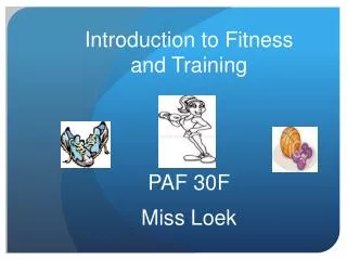 Introduction to Fitness and Training