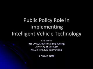 Public Policy Role in Implementing Intelligent Vehicle Technology