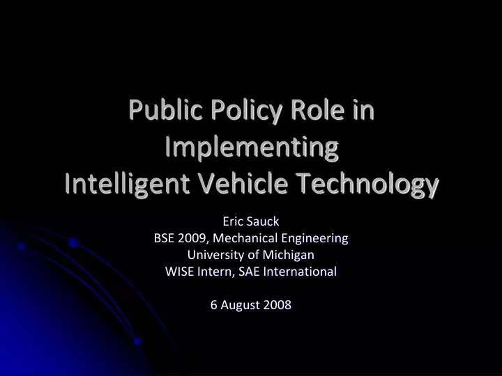 public policy role in implementing intelligent vehicle technology