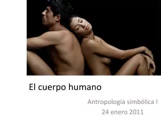 el cuerpo humano