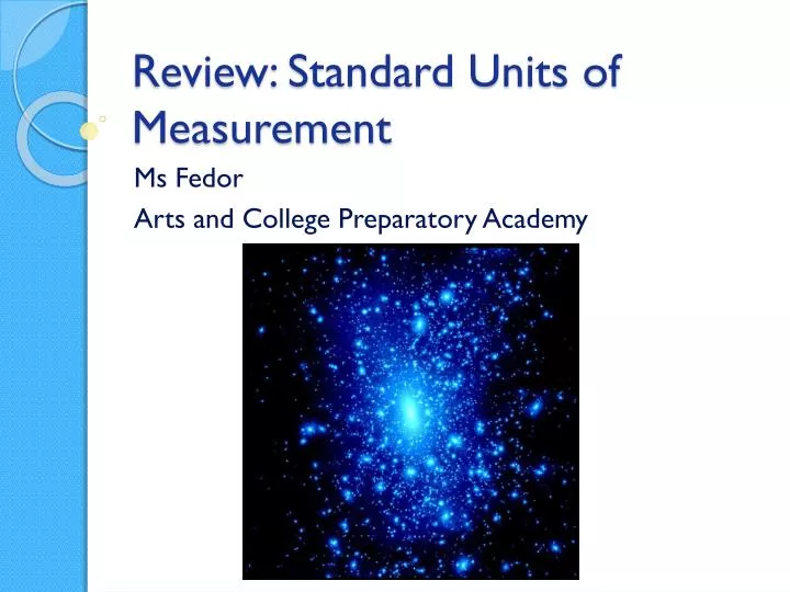 review standard units of measurement