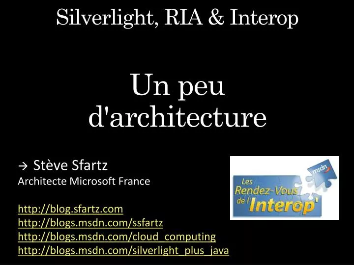 silverlight ria interop un peu d architecture