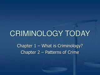 CRIMINOLOGY TODAY