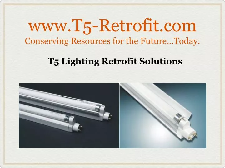 www t5 retrofit com conserving resources for the future today