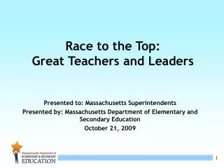 Race to the Top: Great Teachers and Leaders