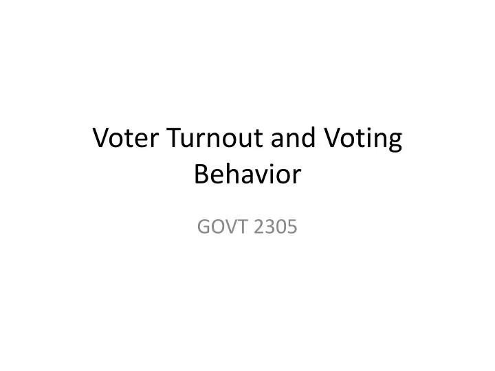 voter turnout and voting behavior