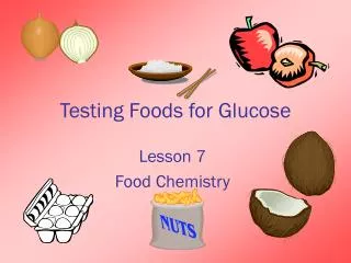 Testing Foods for Glucose