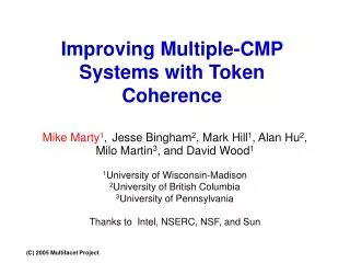Improving Multiple-CMP Systems with Token Coherence