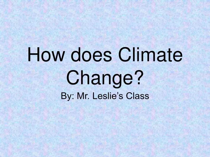 how does climate change
