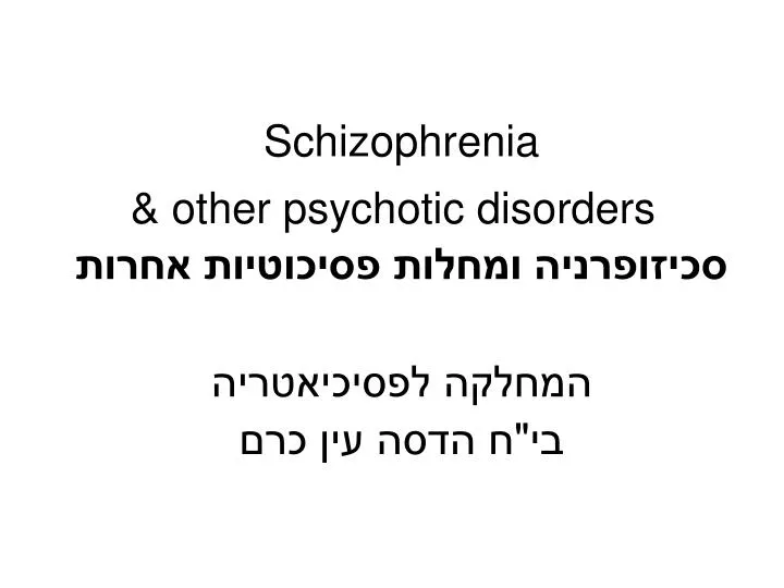 schizophrenia other psychotic disorders