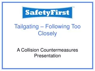Tailgating – Following Too Closely