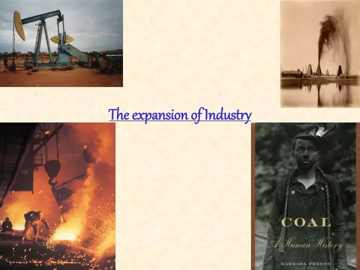 the expansion of industry