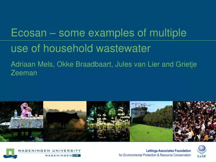 ecosan some examples of multiple use of household wastewater