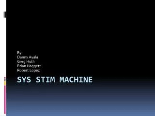 Sys Stim Machine